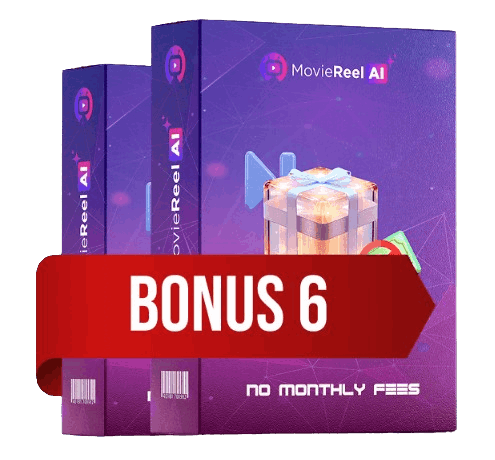 Free Bonus #6: AI-movie-reel
